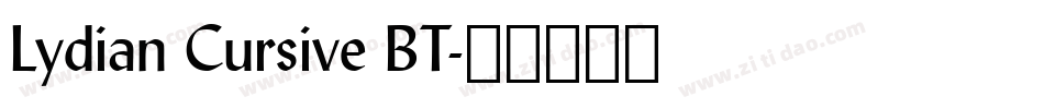 Lydian Cursive BT字体转换